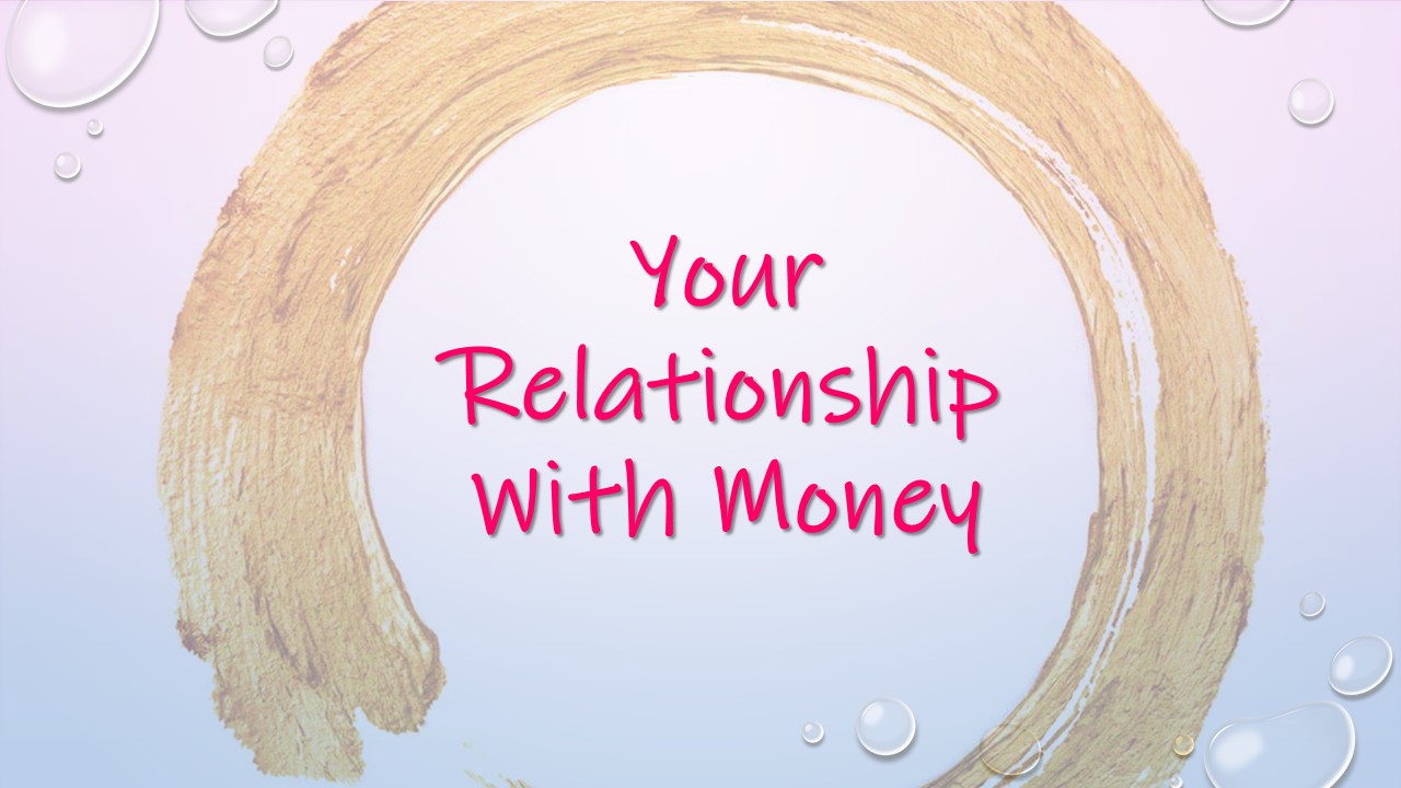 relationship with money