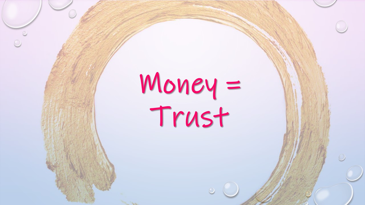 money is trust