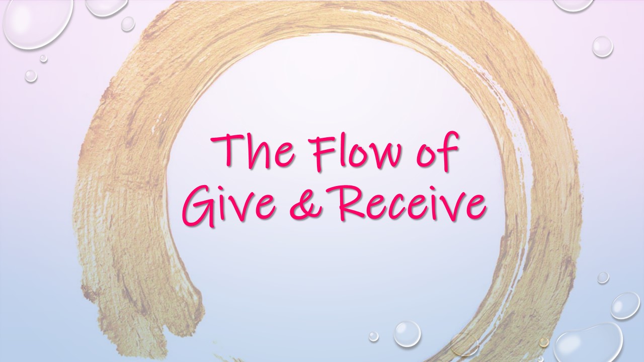 flow of give and receive